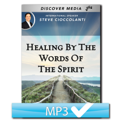 Healing By The Words Of The Spirit